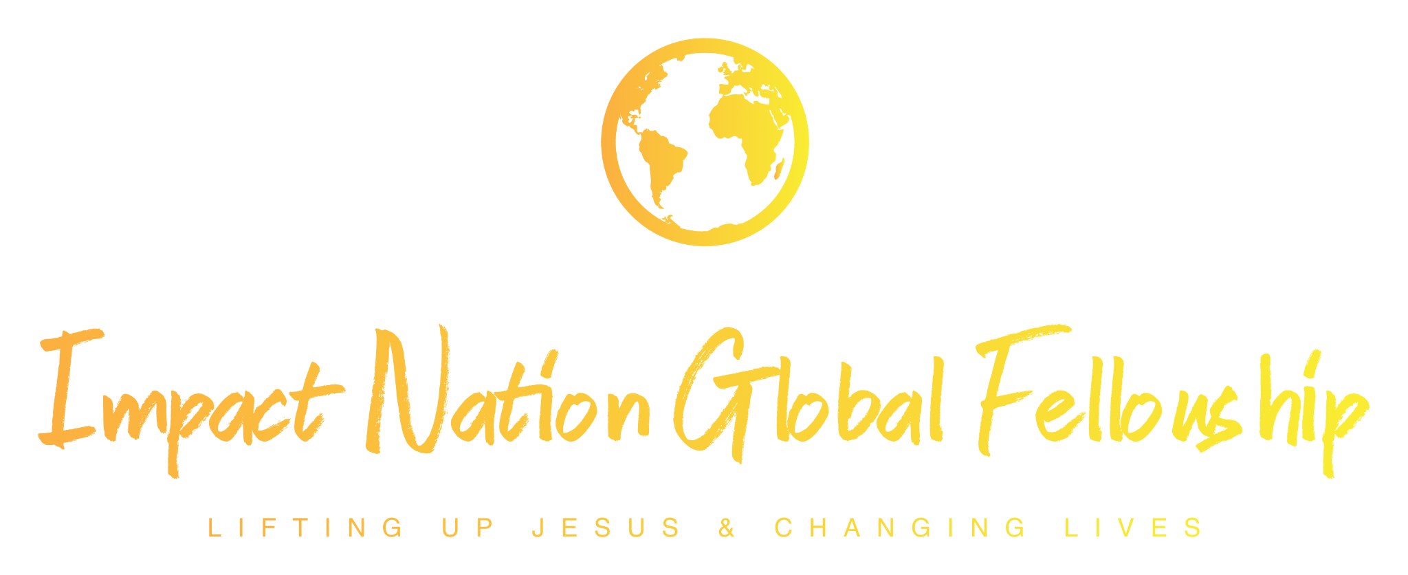 Impact Nation Global Fellowship — Lifting up Jesus and changing lives